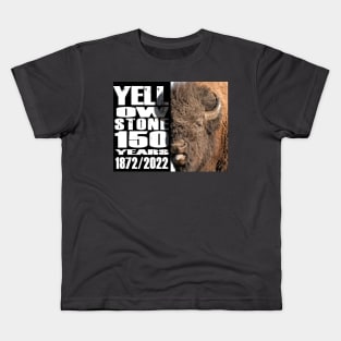 Bison of Yellowstone 150 Year Celebration - Yellowstone 150 tears Kids T-Shirt